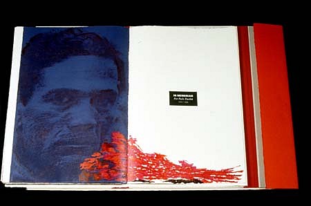 Antonio Frasconi
In Memoriam: Pier Paolo Pasolini: Una Disperata Vitalita, 1993
20 x 13 inches
56 pp.